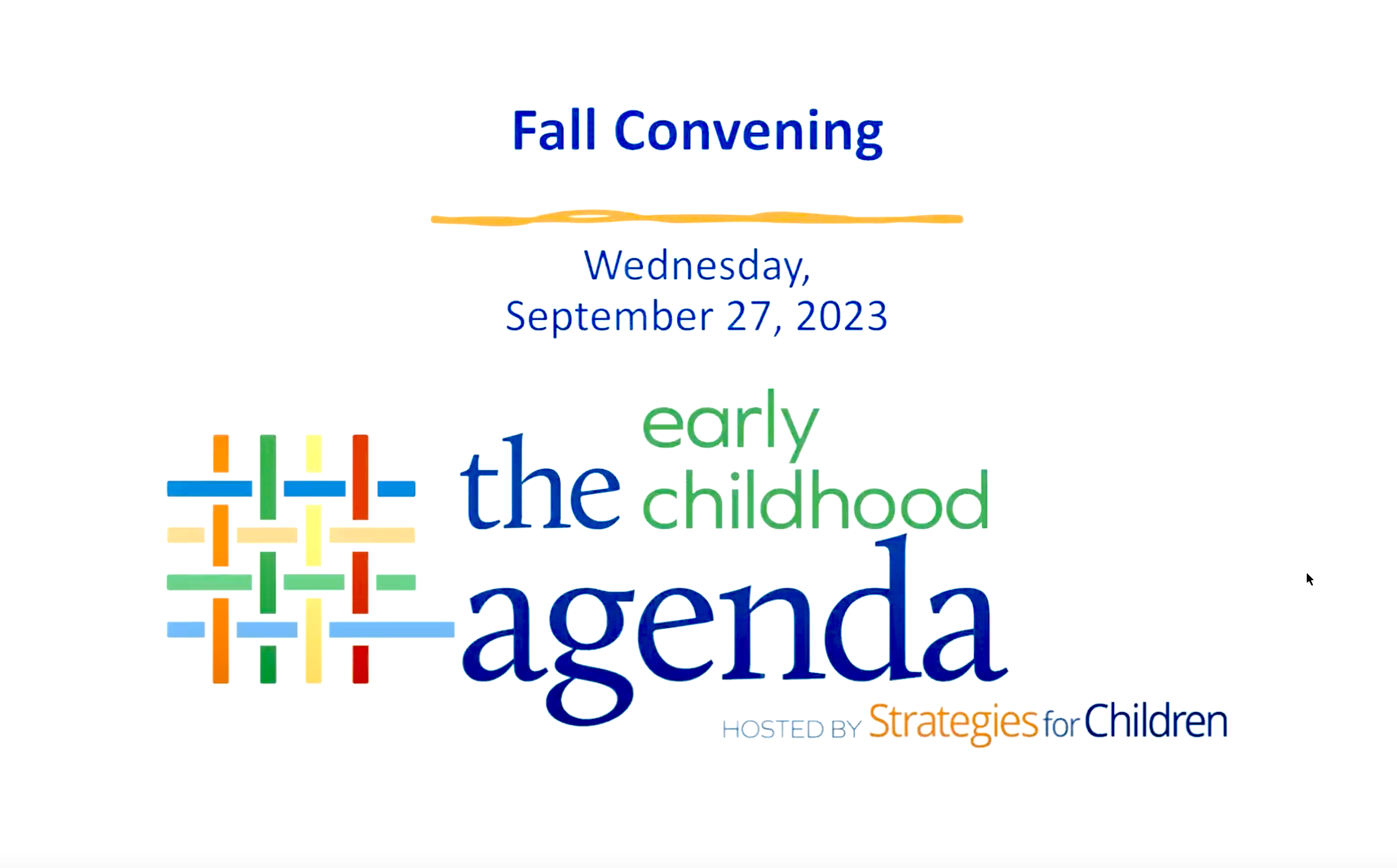 Recap of The Early Childhood Agenda meeting
